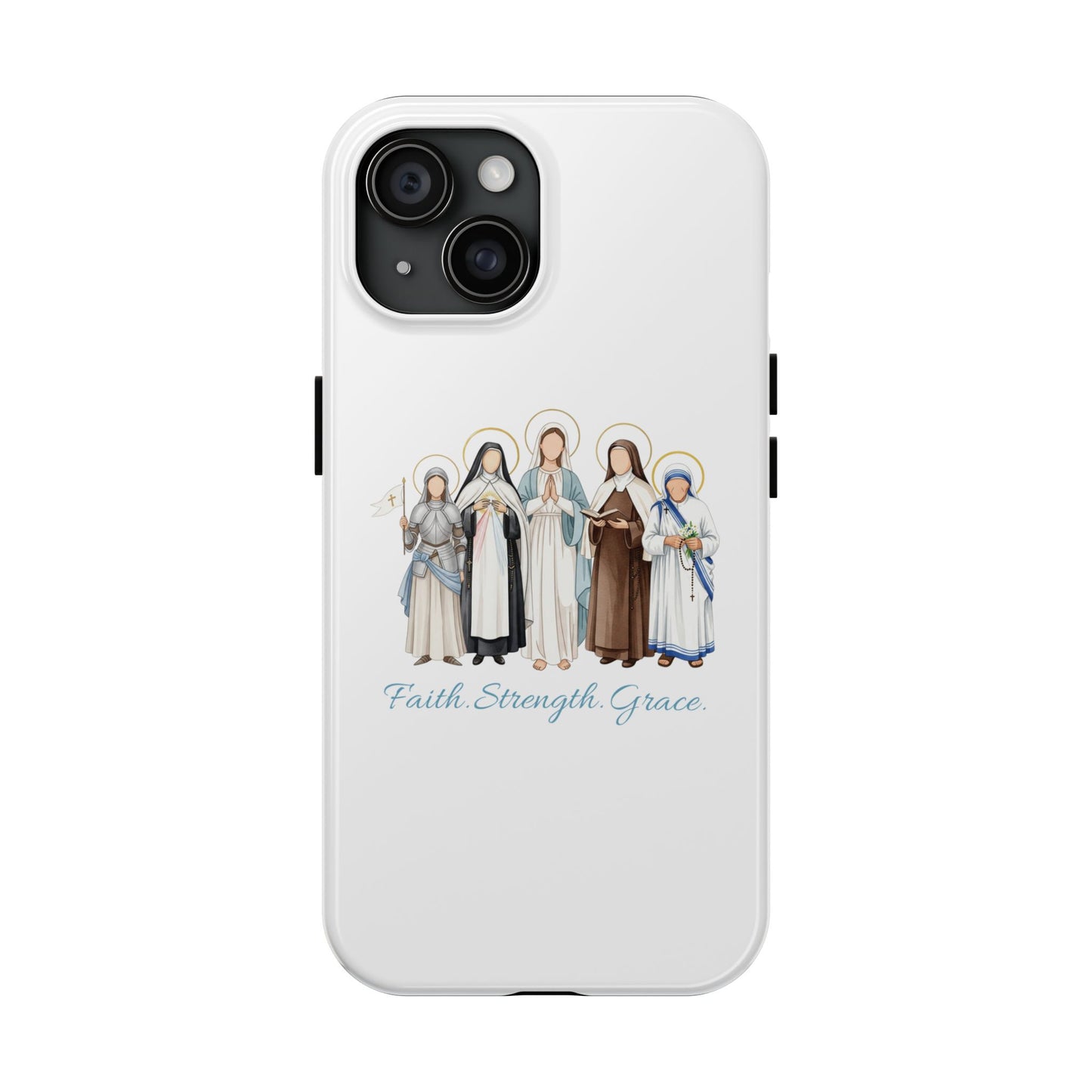 Faith Strength Grace Catholic Tough Phone Case - Women Saints iPhone & Samsung Case