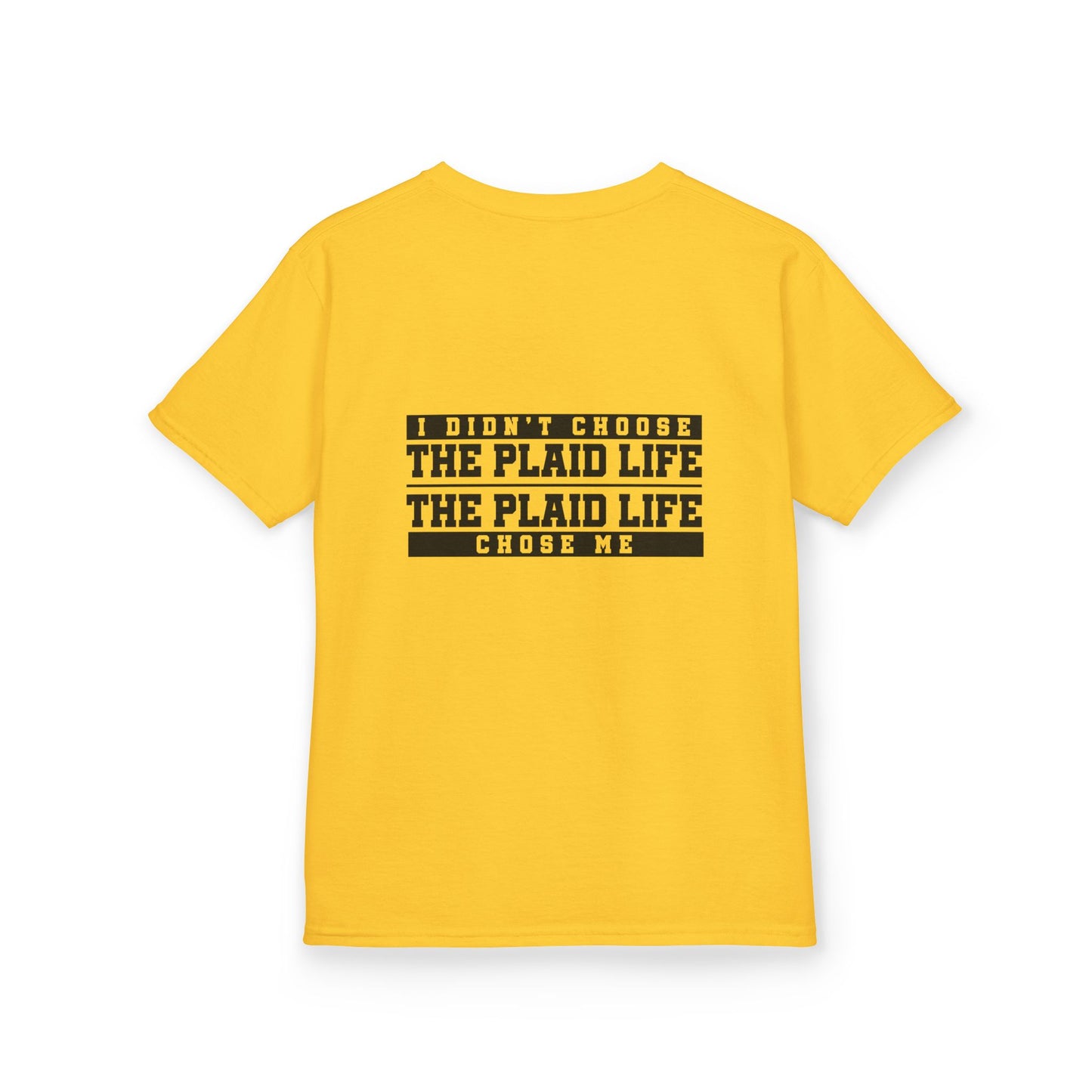 Catholic Schools Est. 1606 Kids T-Shirt – "I Didn't Choose the Plaid Life, The Plaid Life Chose Me" (Catholic Schools Series)