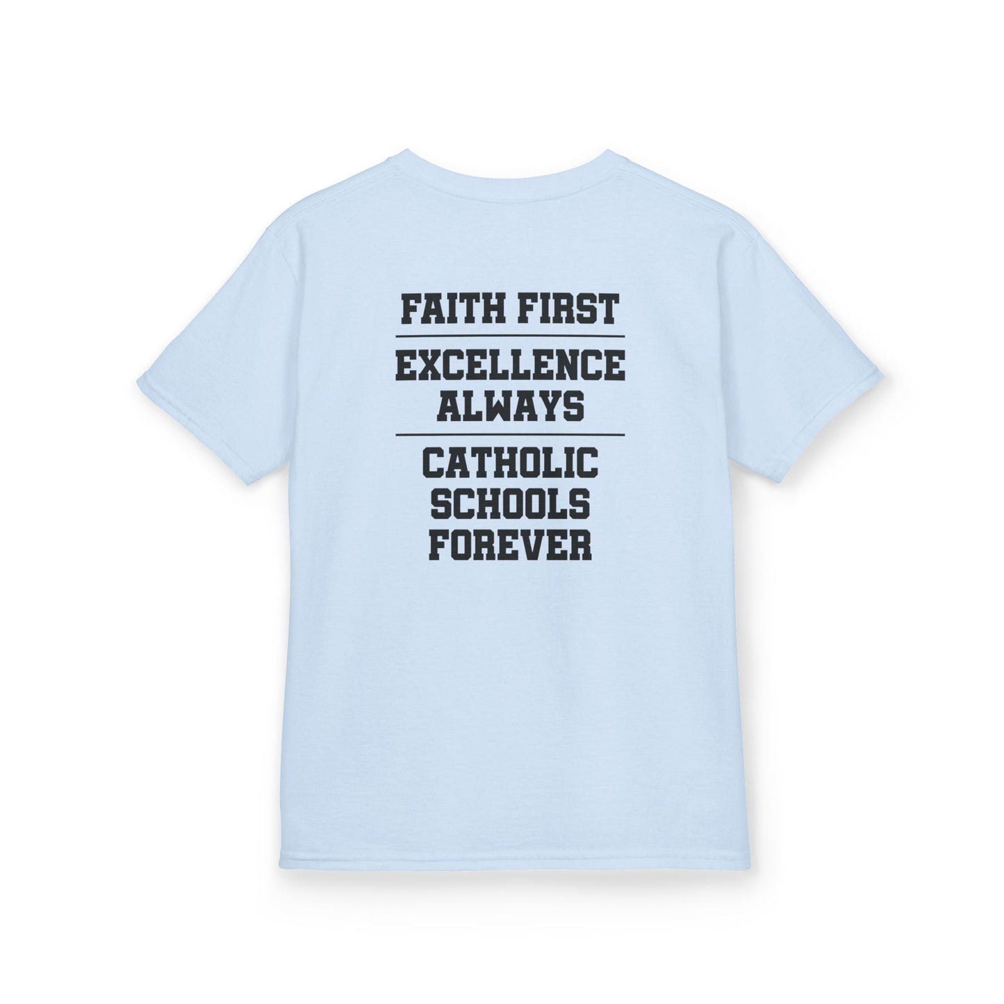 Catholic Schools Est. 1606 Kids T-Shirt – "Faith First ∙ Excellence Always ∙ Catholic Schools Forever" (Catholic Schools Series)