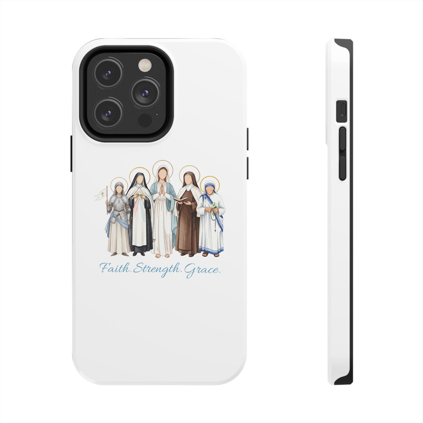 Faith Strength Grace Catholic Tough Phone Case - Women Saints iPhone & Samsung Case