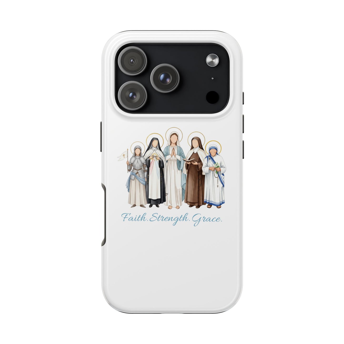 Faith Strength Grace Catholic Tough Phone Case - Women Saints iPhone & Samsung Case