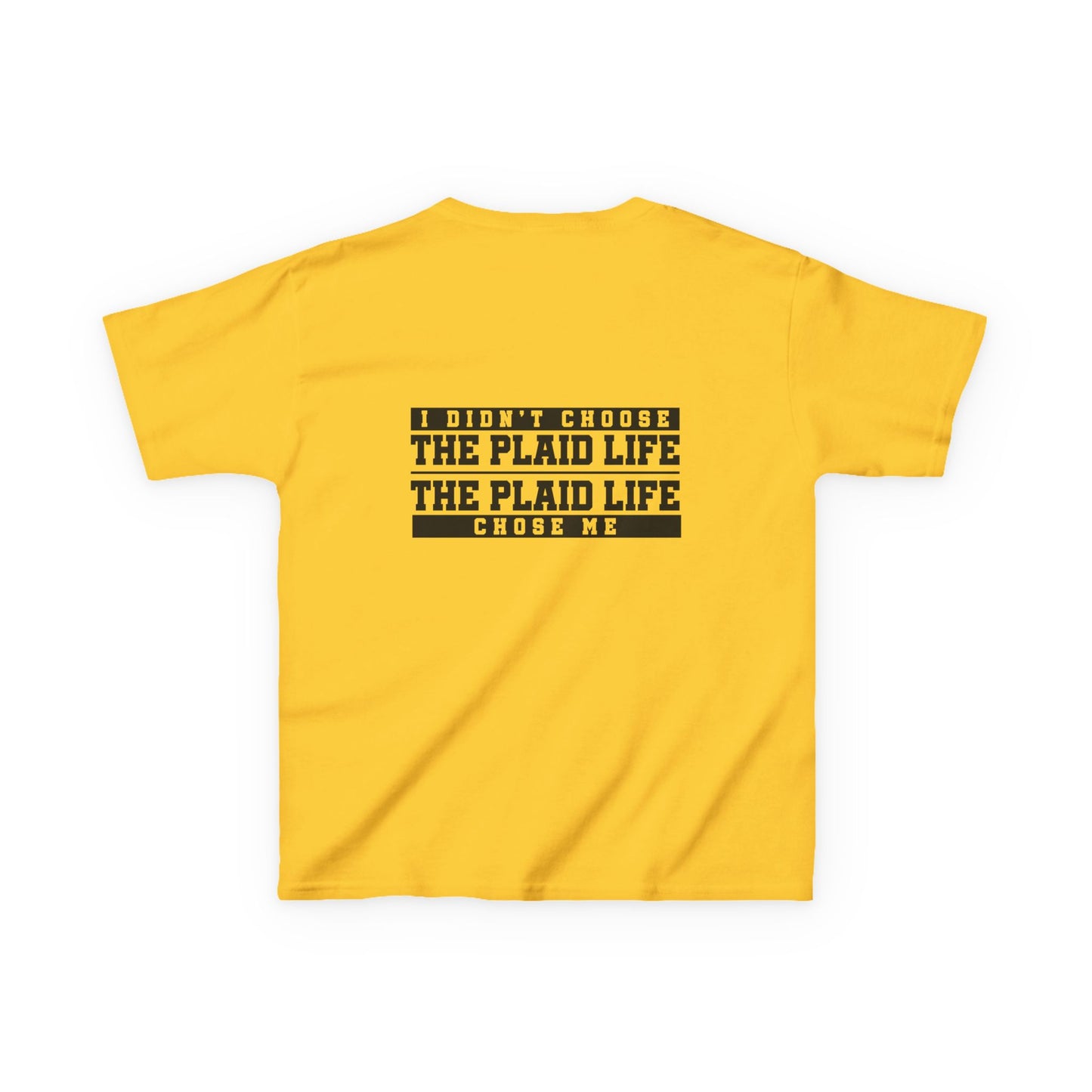 Catholic Schools Est. 1606 Kids T-Shirt – "I Didn't Choose the Plaid Life, The Plaid Life Chose Me" (Catholic Schools Series)