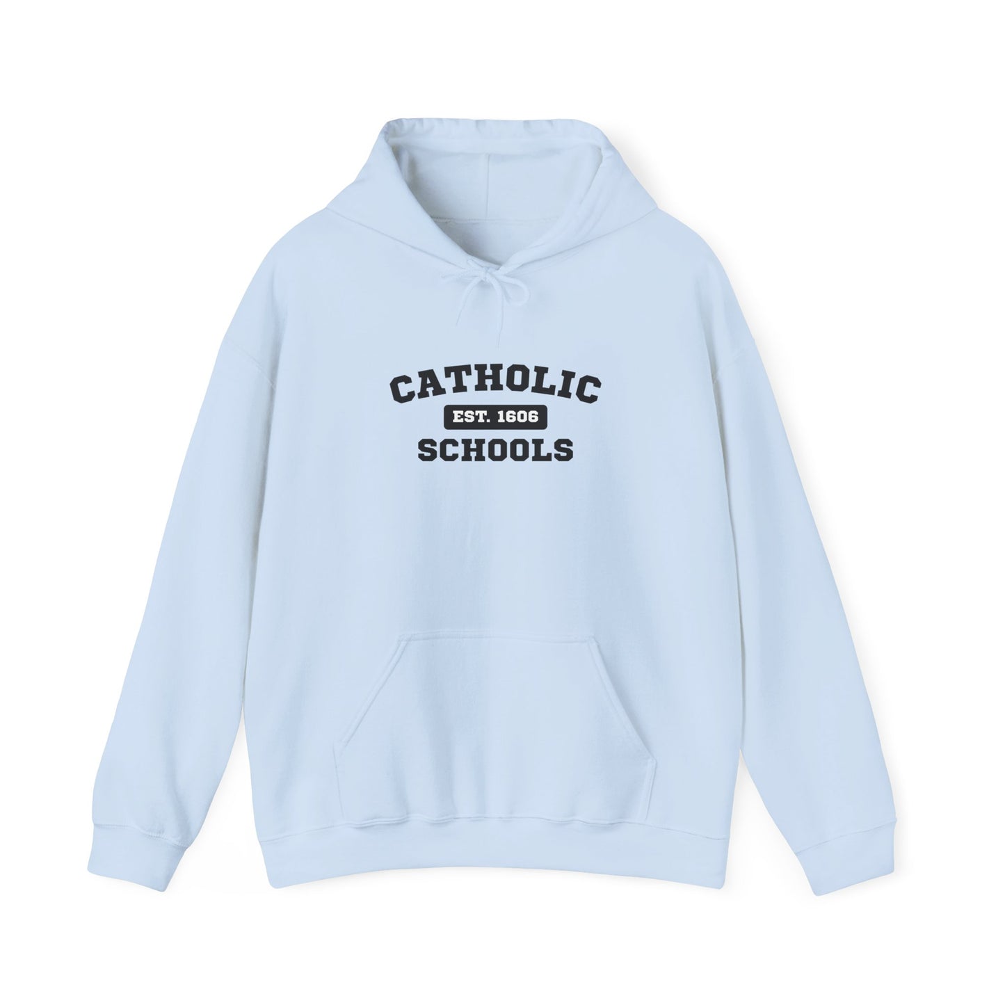 Catholic Schools Hoodie – Est. 1606 – Classic Campus Sweatshirt