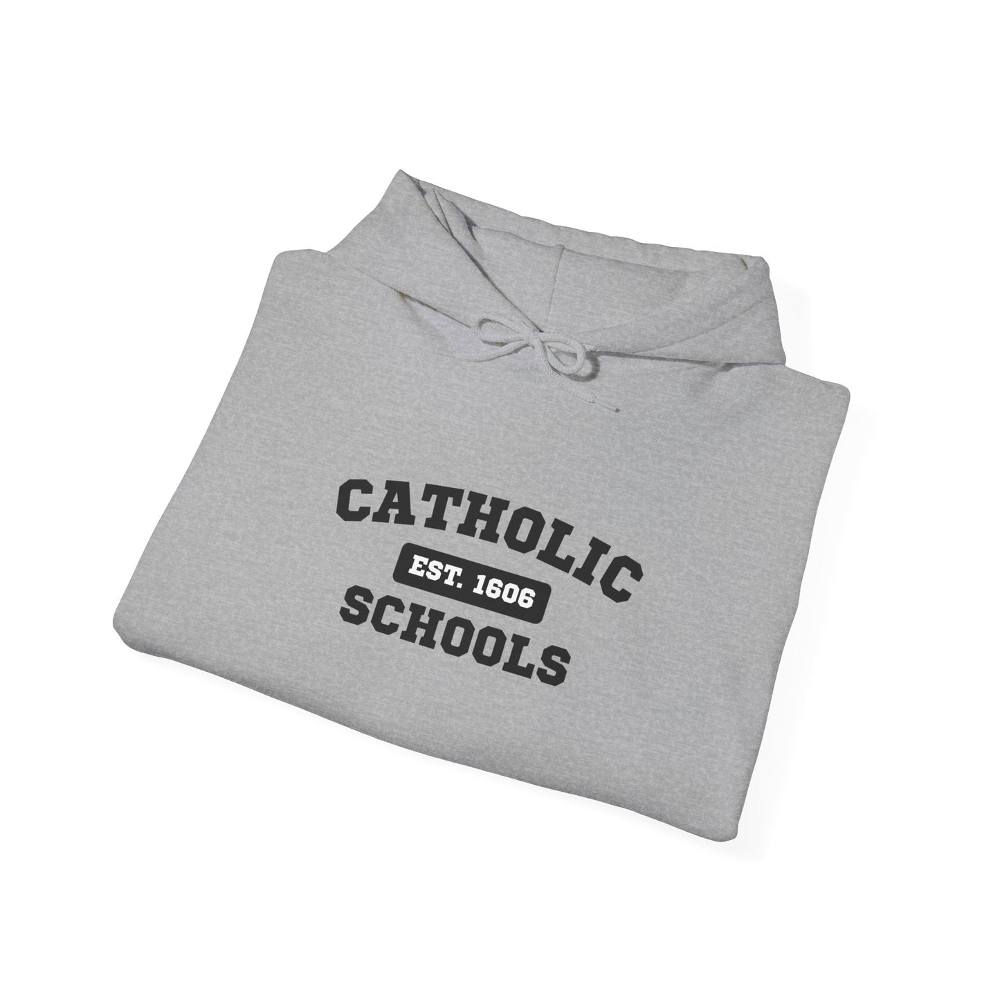 Catholic Schools Hoodie – Est. 1606 – Classic Campus Sweatshirt