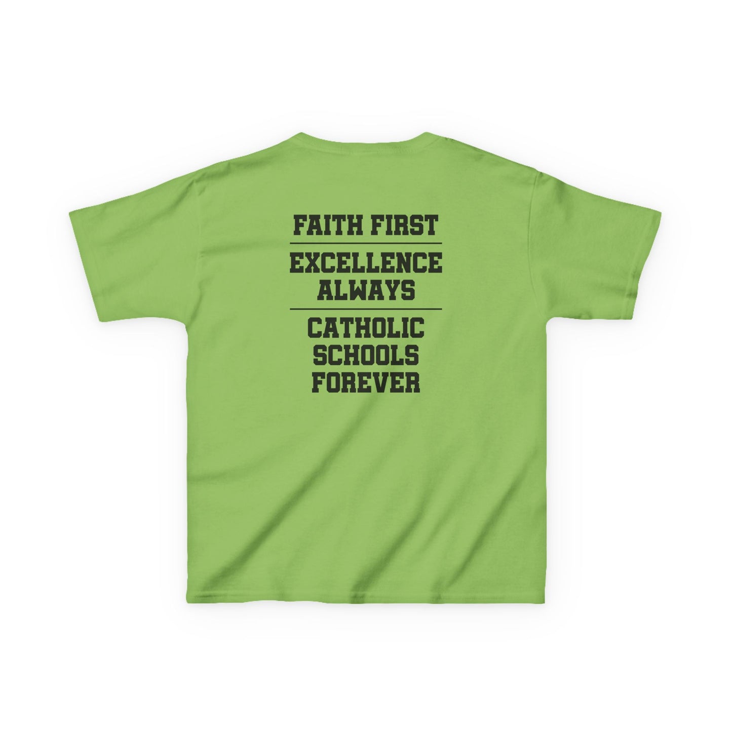 Catholic Schools Est. 1606 Kids T-Shirt – "Faith First ∙ Excellence Always ∙ Catholic Schools Forever" (Catholic Schools Series)