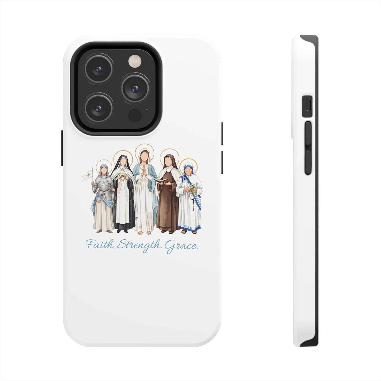 Faith Strength Grace Catholic Tough Phone Case - Women Saints iPhone & Samsung Case