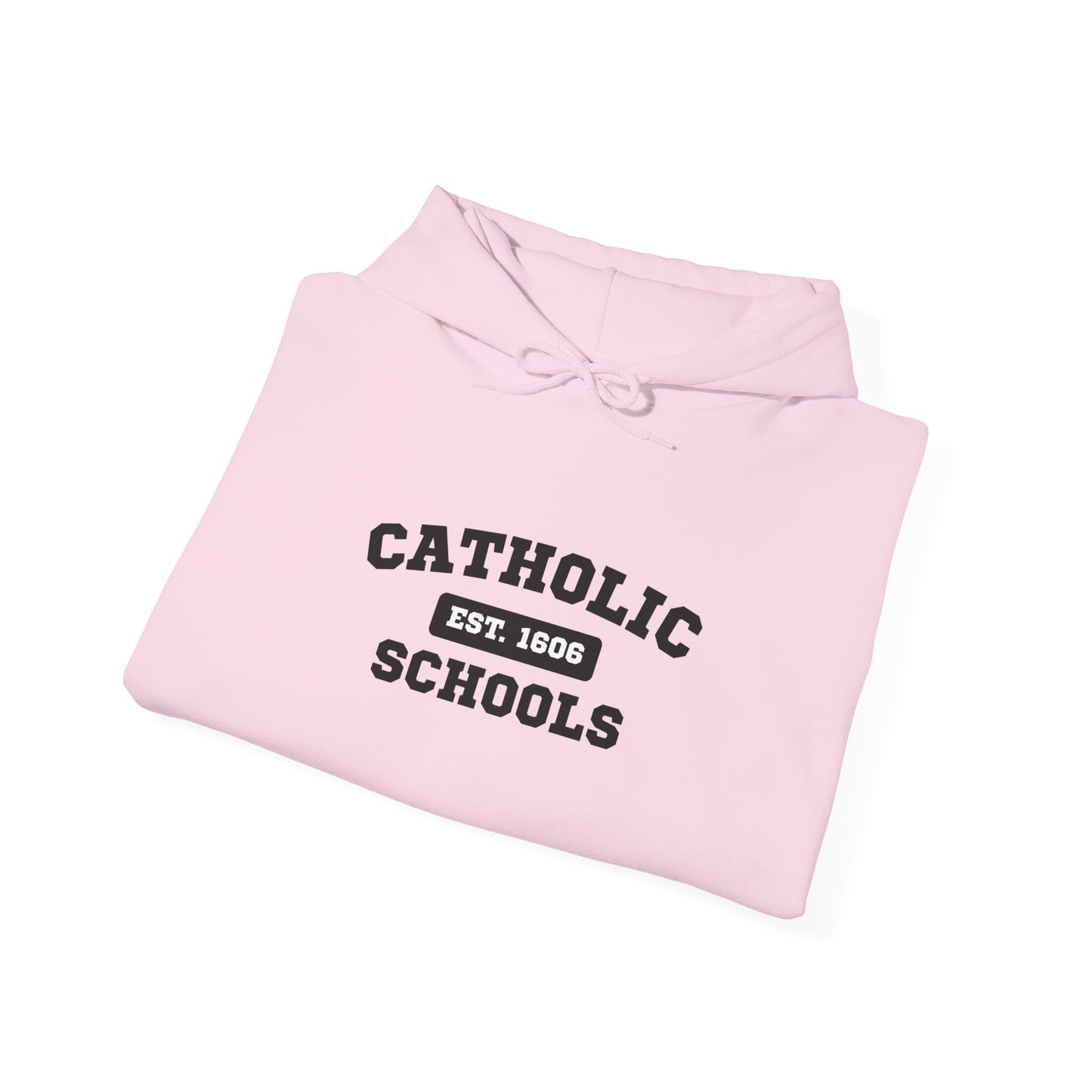 Catholic Schools Hoodie – Est. 1606 – Classic Campus Sweatshirt