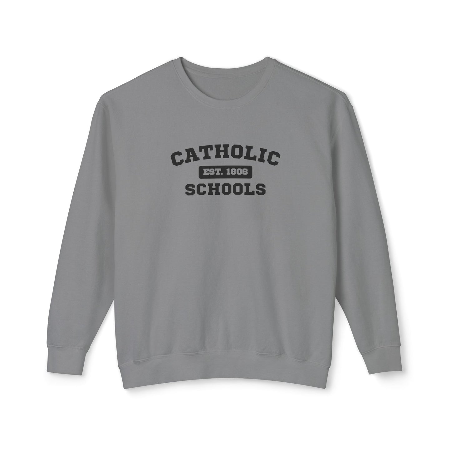 Catholic Schools Crewneck Sweatshirt – Established 1606 – Vintage School Pullover
