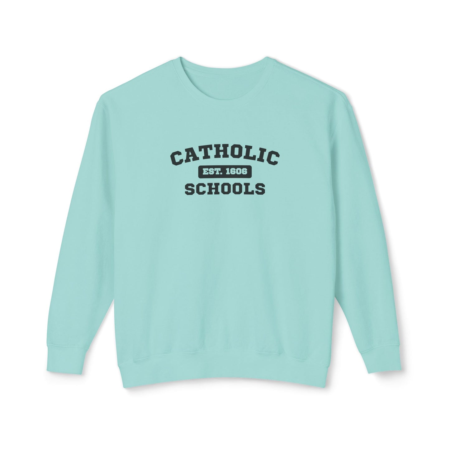 Catholic Schools Crewneck Sweatshirt – Established 1606 – Vintage School Pullover