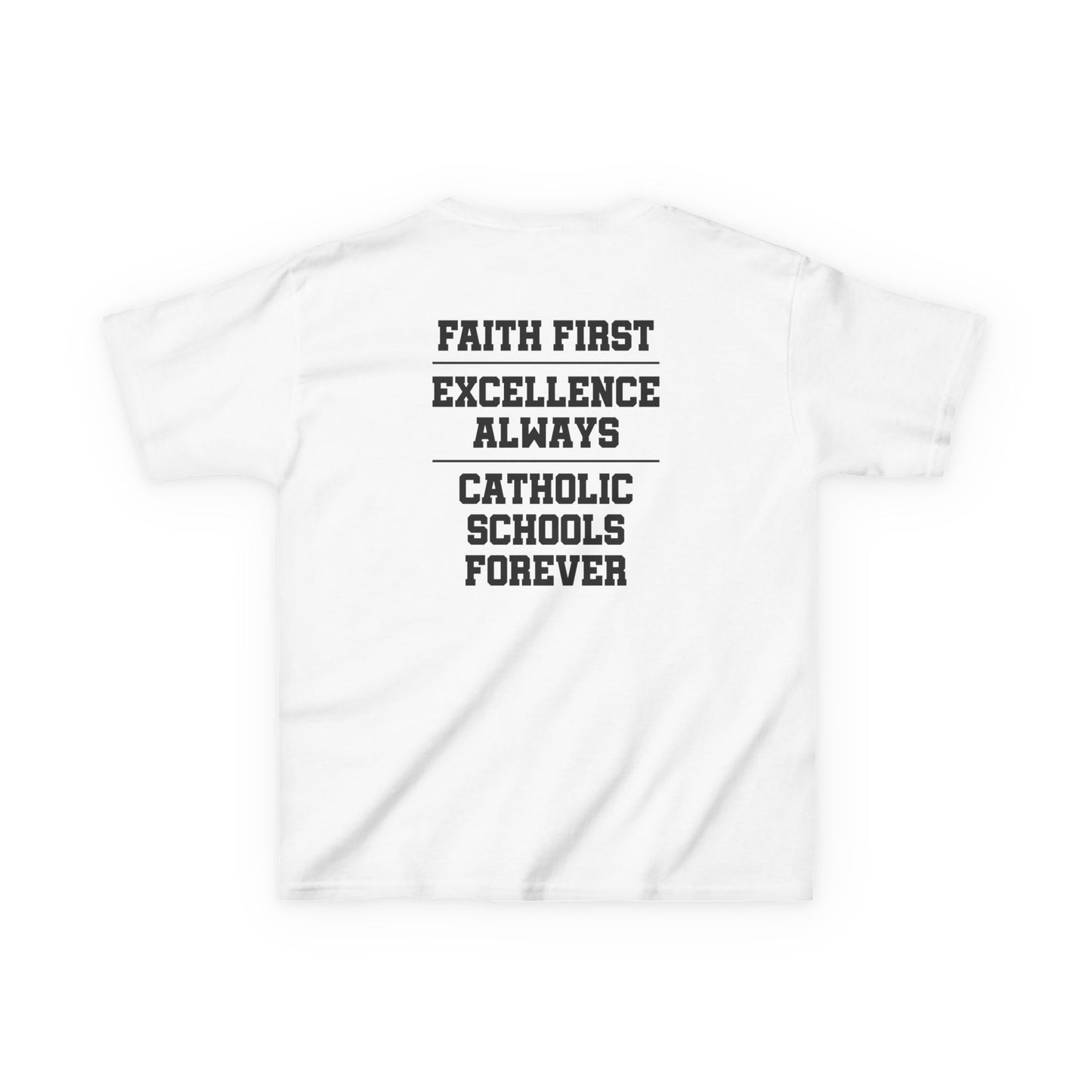 Catholic Schools Est. 1606 Kids T-Shirt – "Faith First ∙ Excellence Always ∙ Catholic Schools Forever" (Catholic Schools Series)