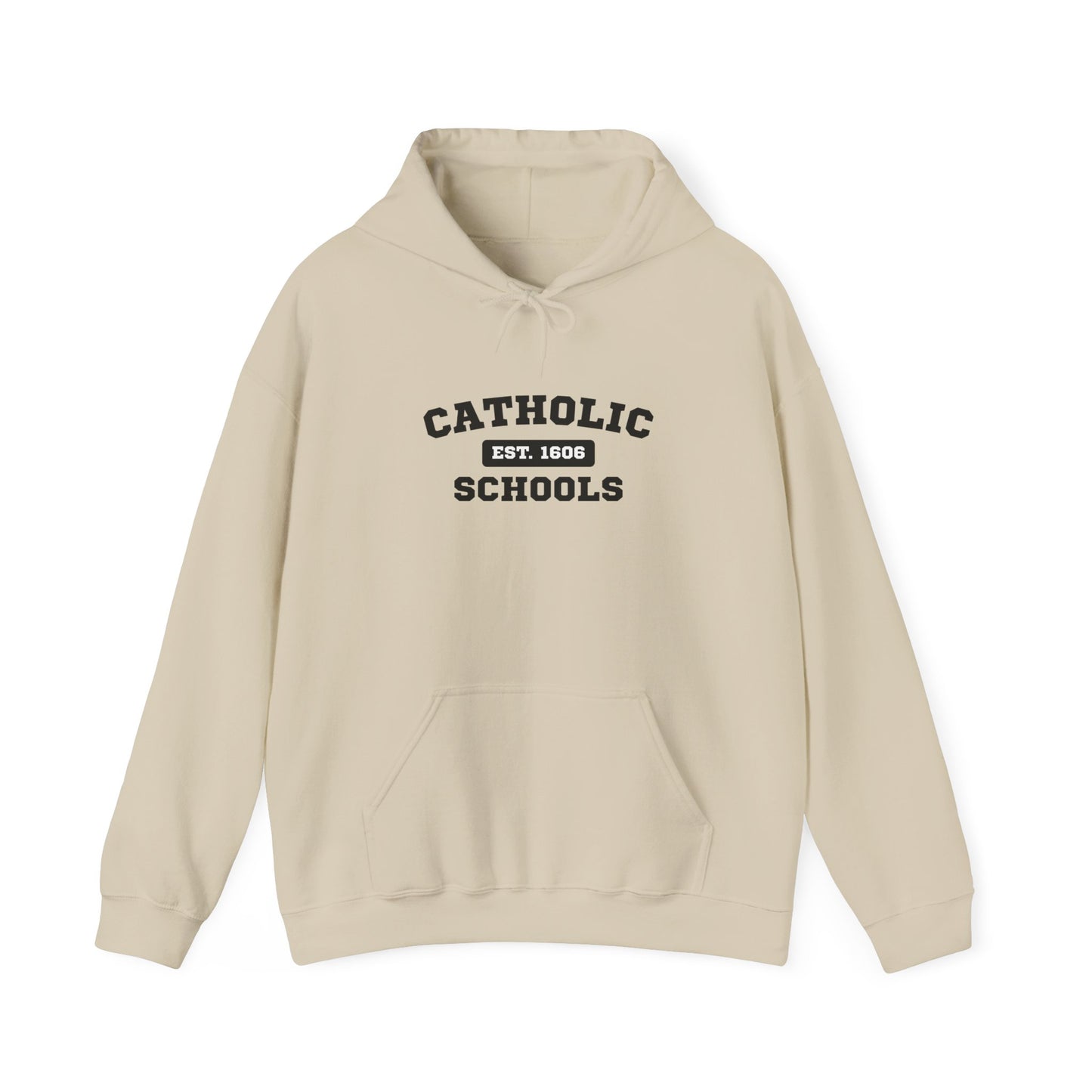 Catholic Schools Hoodie – Est. 1606 – Classic Campus Sweatshirt