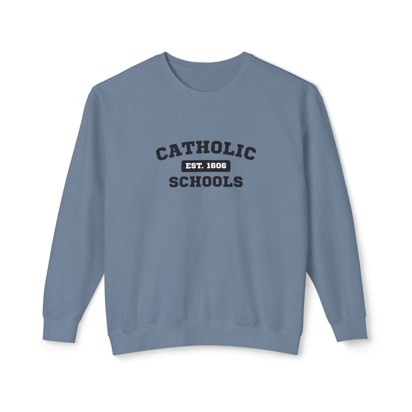Catholic Schools Crewneck Sweatshirt – Established 1606 – Vintage School Pullover