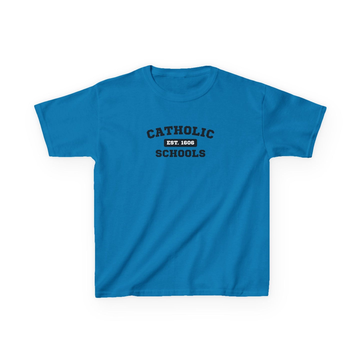 Kids Catholic Schools Tee – Established 1606 – Youth School Spirit Shirt
