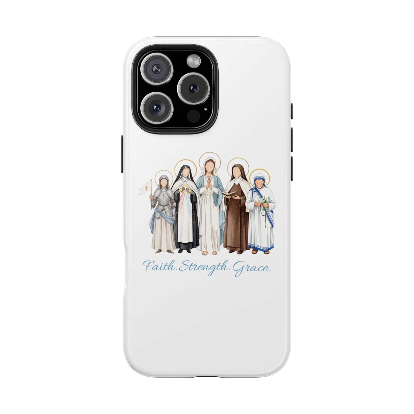 Faith Strength Grace Catholic Tough Phone Case - Women Saints iPhone & Samsung Case