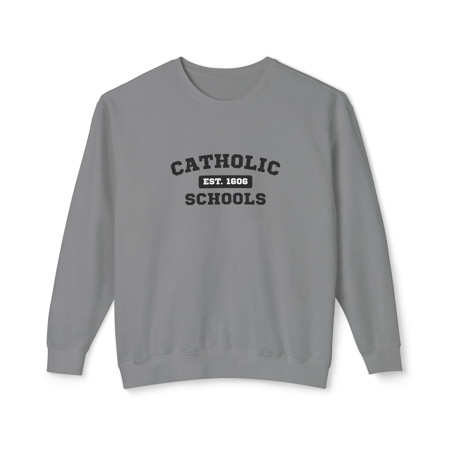 Catholic Schools Crewneck Sweatshirt – Established 1606 – Vintage School Pullover