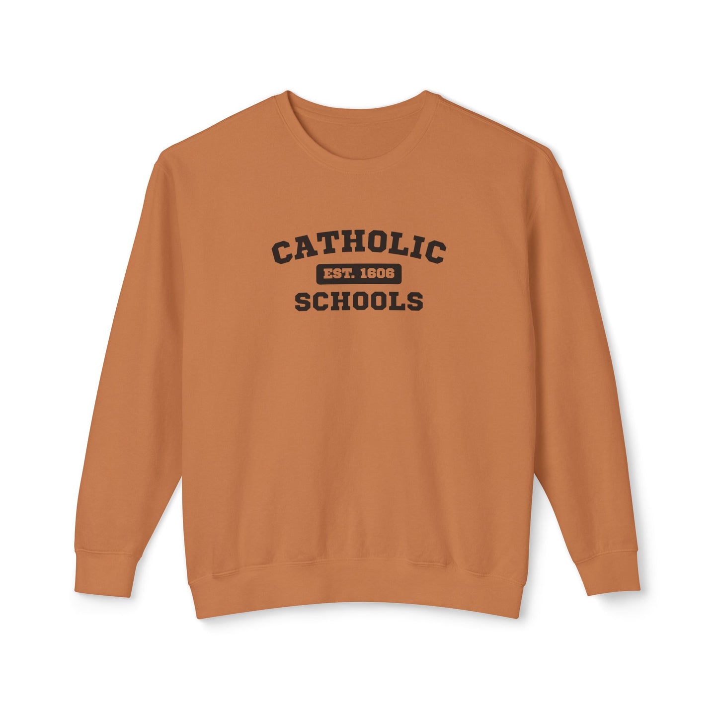 Catholic Schools Crewneck Sweatshirt – Established 1606 – Vintage School Pullover