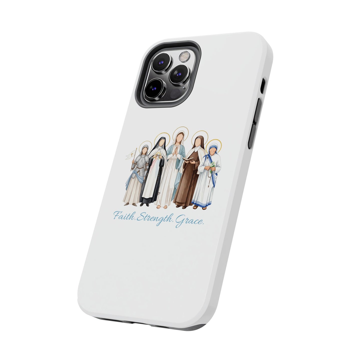 Faith Strength Grace Catholic Tough Phone Case - Women Saints iPhone & Samsung Case
