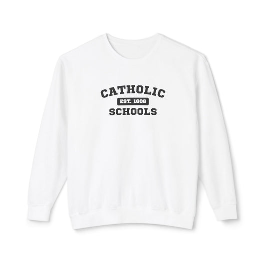 Catholic Schools Crewneck Sweatshirt – Established 1606 – Vintage School Pullover