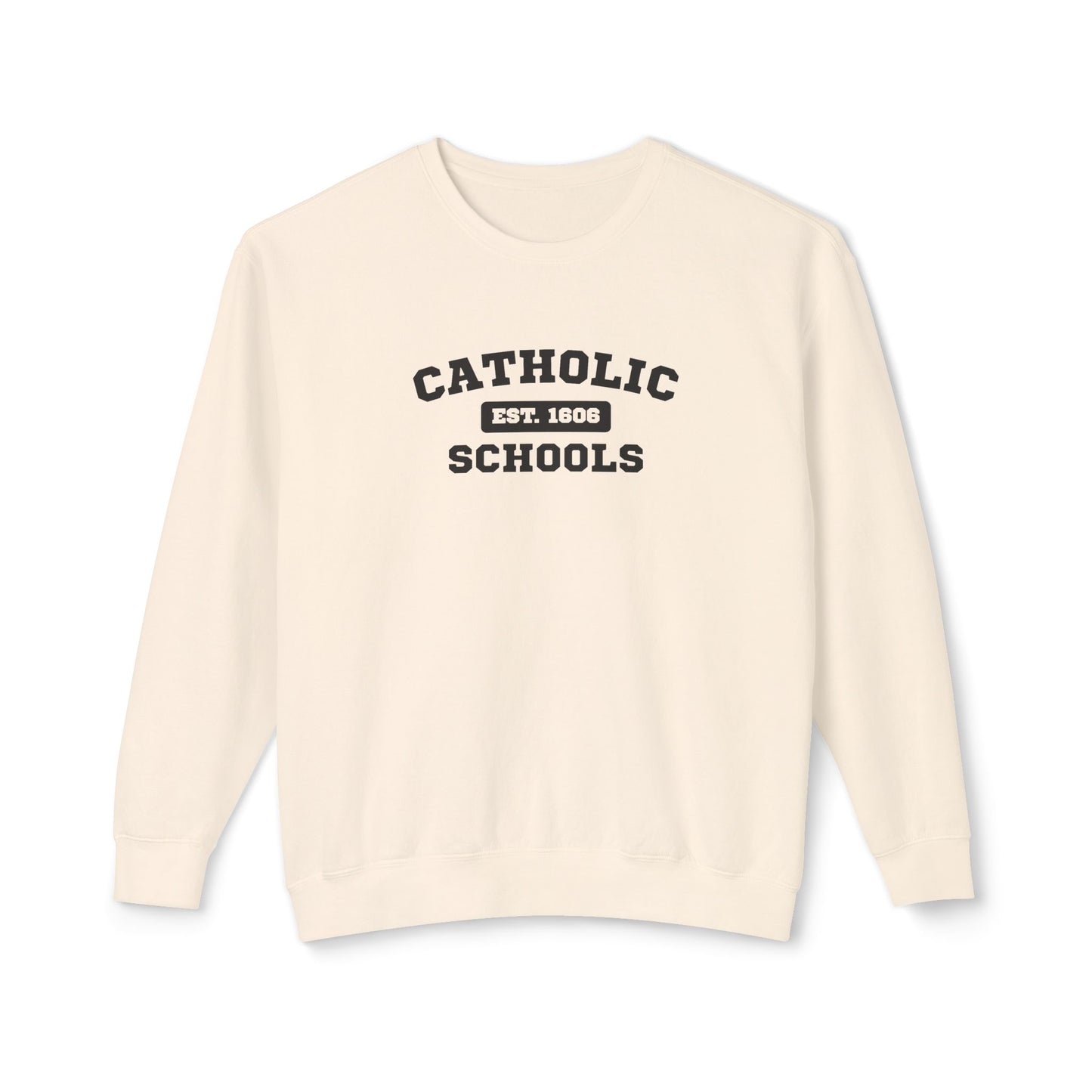Catholic Schools Crewneck Sweatshirt – Established 1606 – Vintage School Pullover