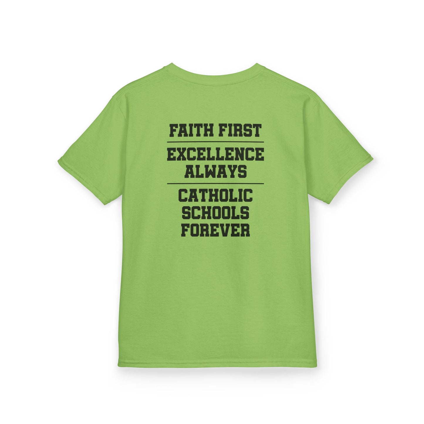 Catholic Schools Est. 1606 Kids T-Shirt – "Faith First ∙ Excellence Always ∙ Catholic Schools Forever" (Catholic Schools Series)