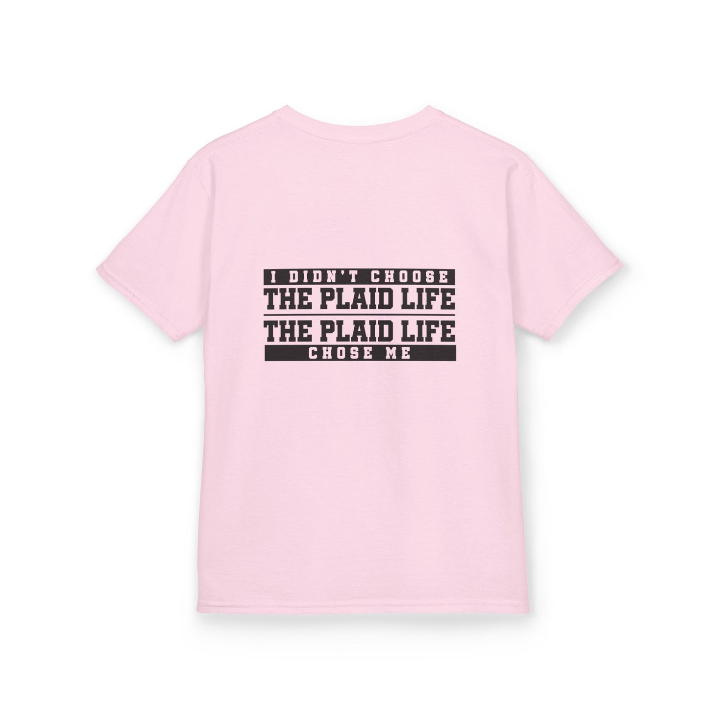 Catholic Schools Est. 1606 Kids T-Shirt – "I Didn't Choose the Plaid Life, The Plaid Life Chose Me" (Catholic Schools Series)