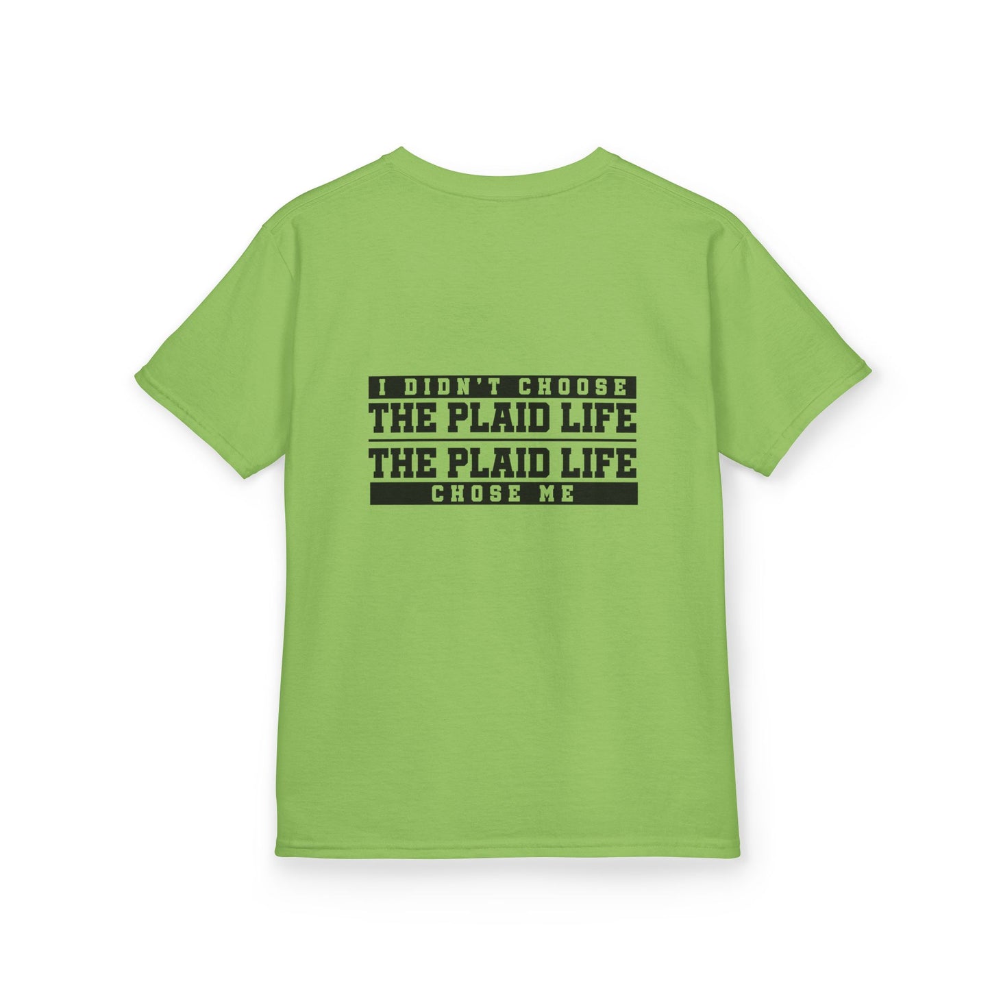 Catholic Schools Est. 1606 Kids T-Shirt – "I Didn't Choose the Plaid Life, The Plaid Life Chose Me" (Catholic Schools Series)