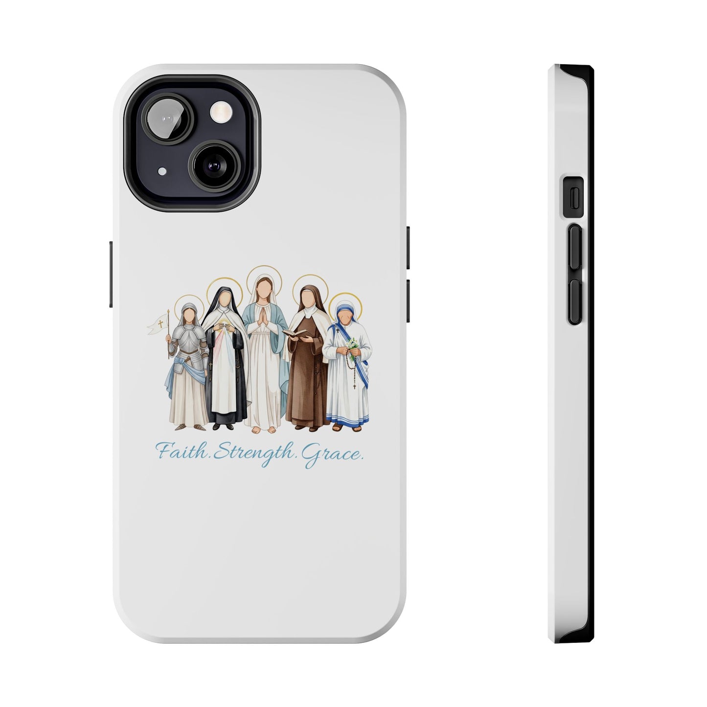 Faith Strength Grace Catholic Tough Phone Case - Women Saints iPhone & Samsung Case