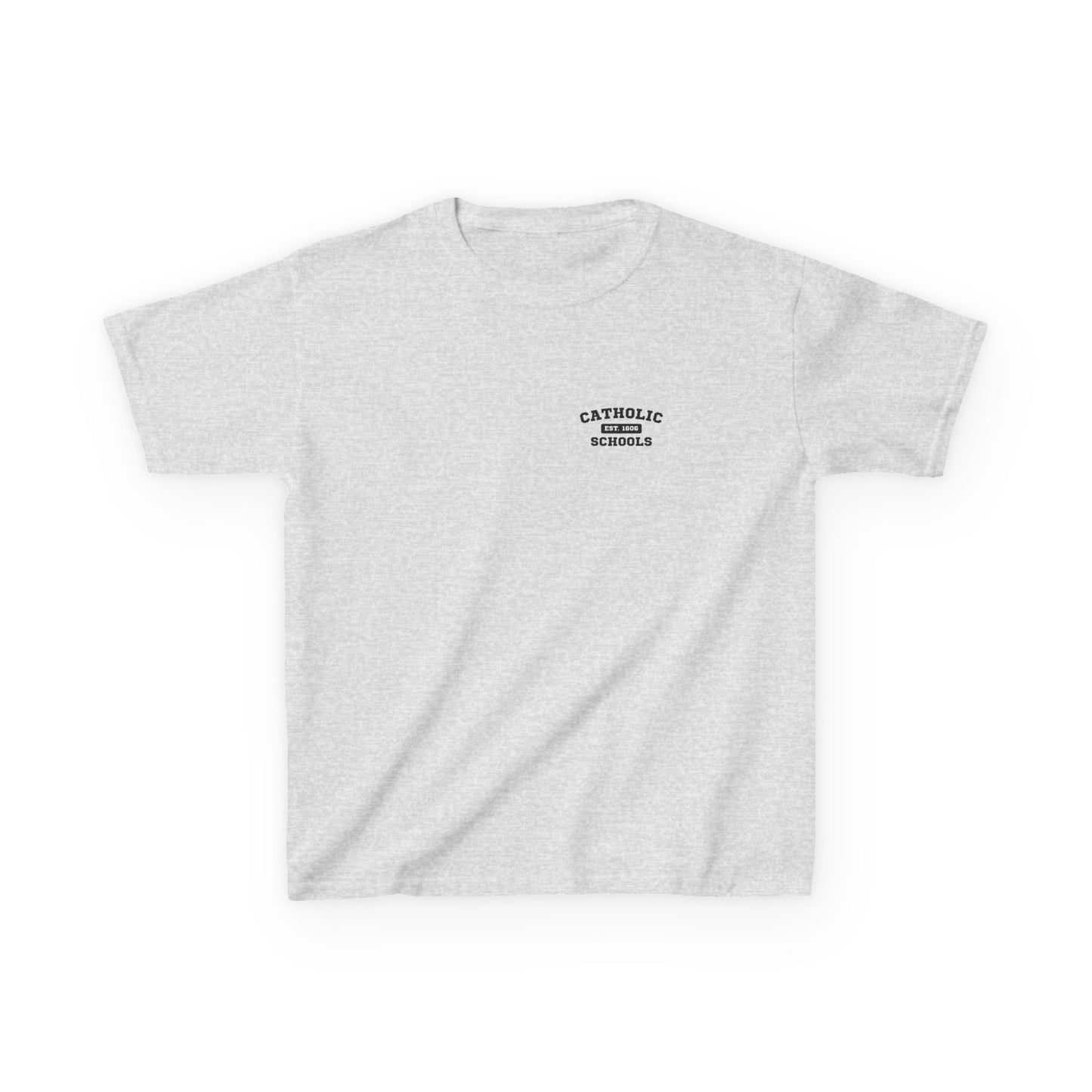 Catholic Schools Est. 1606 Kids T-Shirt – "Building Minds for This World, Souls for the Next" (Catholic Schools Series)