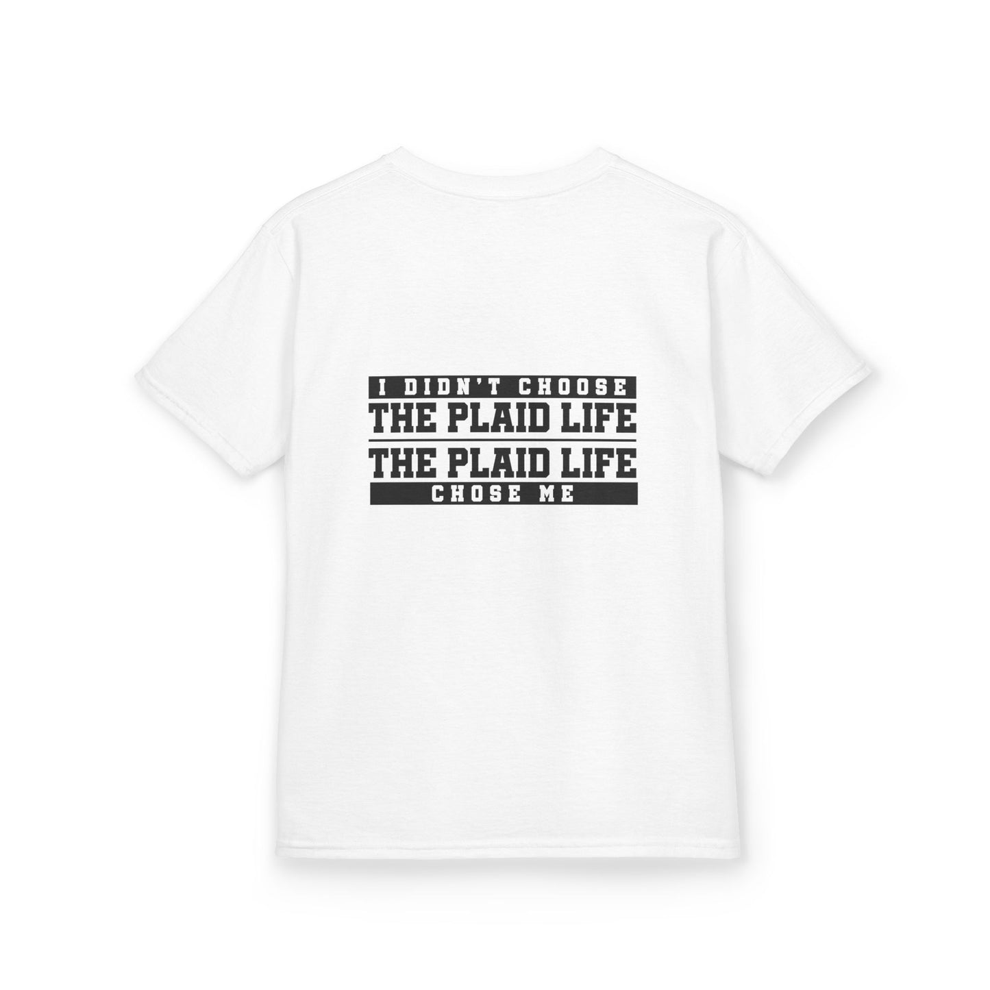 Catholic Schools Est. 1606 Kids T-Shirt – "I Didn't Choose the Plaid Life, The Plaid Life Chose Me" (Catholic Schools Series)