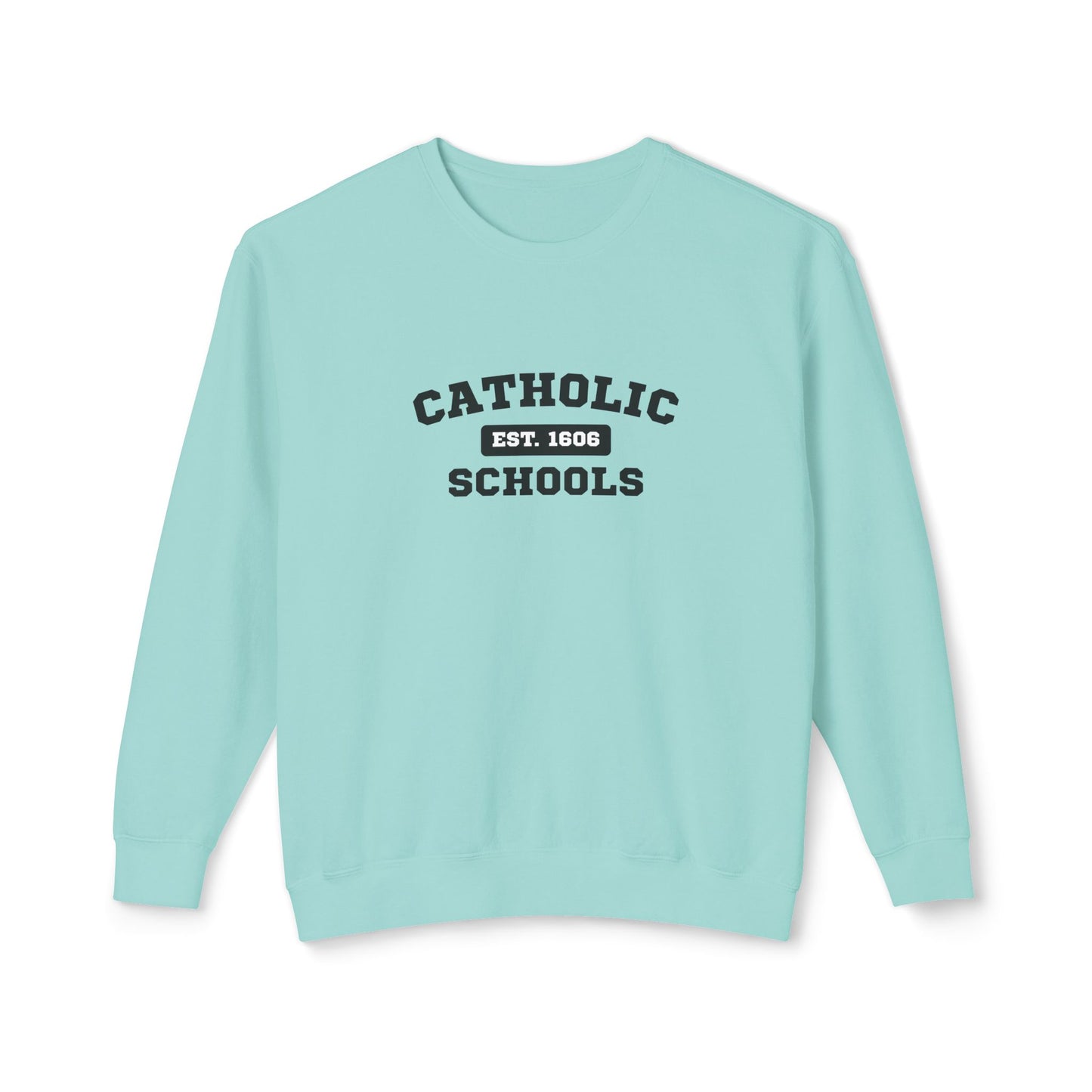 Catholic Schools Crewneck Sweatshirt – Established 1606 – Vintage School Pullover