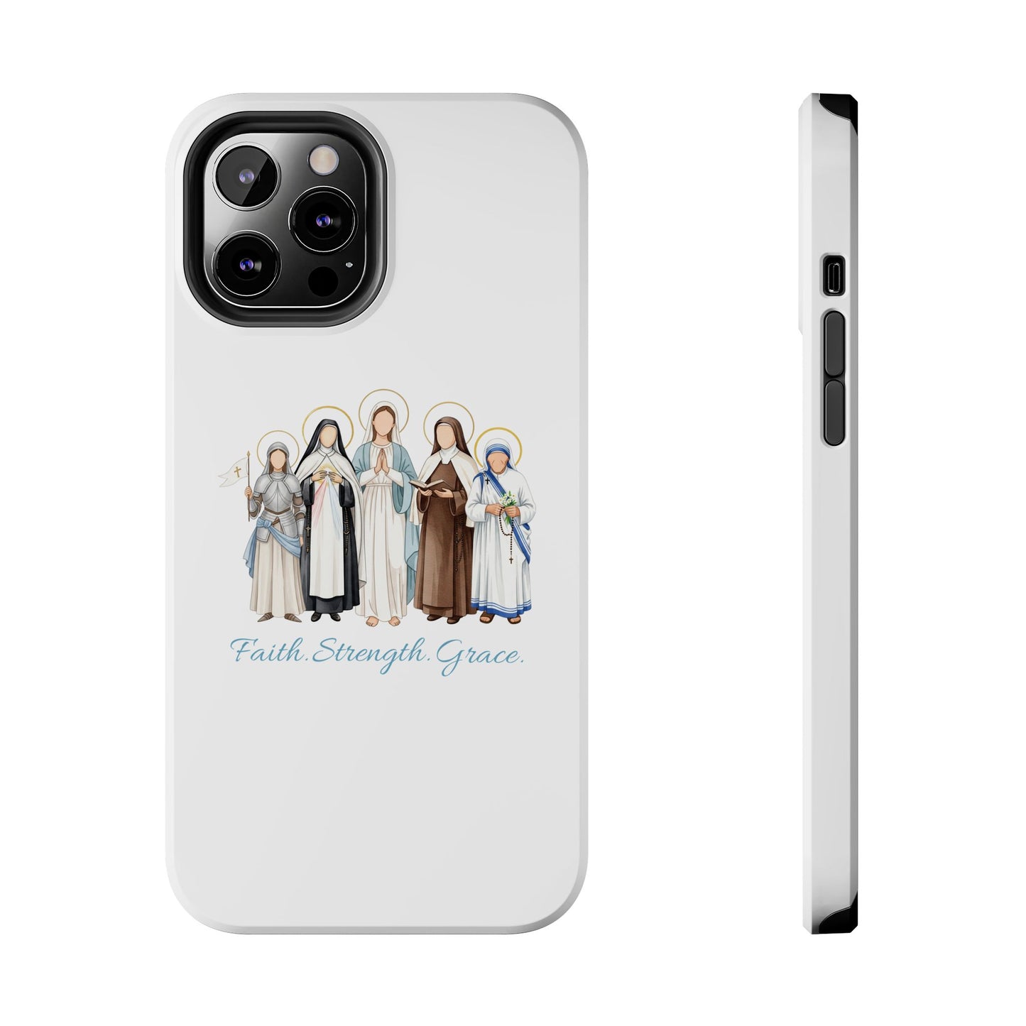 Faith Strength Grace Catholic Tough Phone Case - Women Saints iPhone & Samsung Case