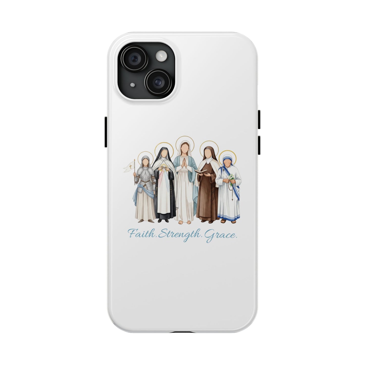Faith Strength Grace Catholic Tough Phone Case - Women Saints iPhone & Samsung Case