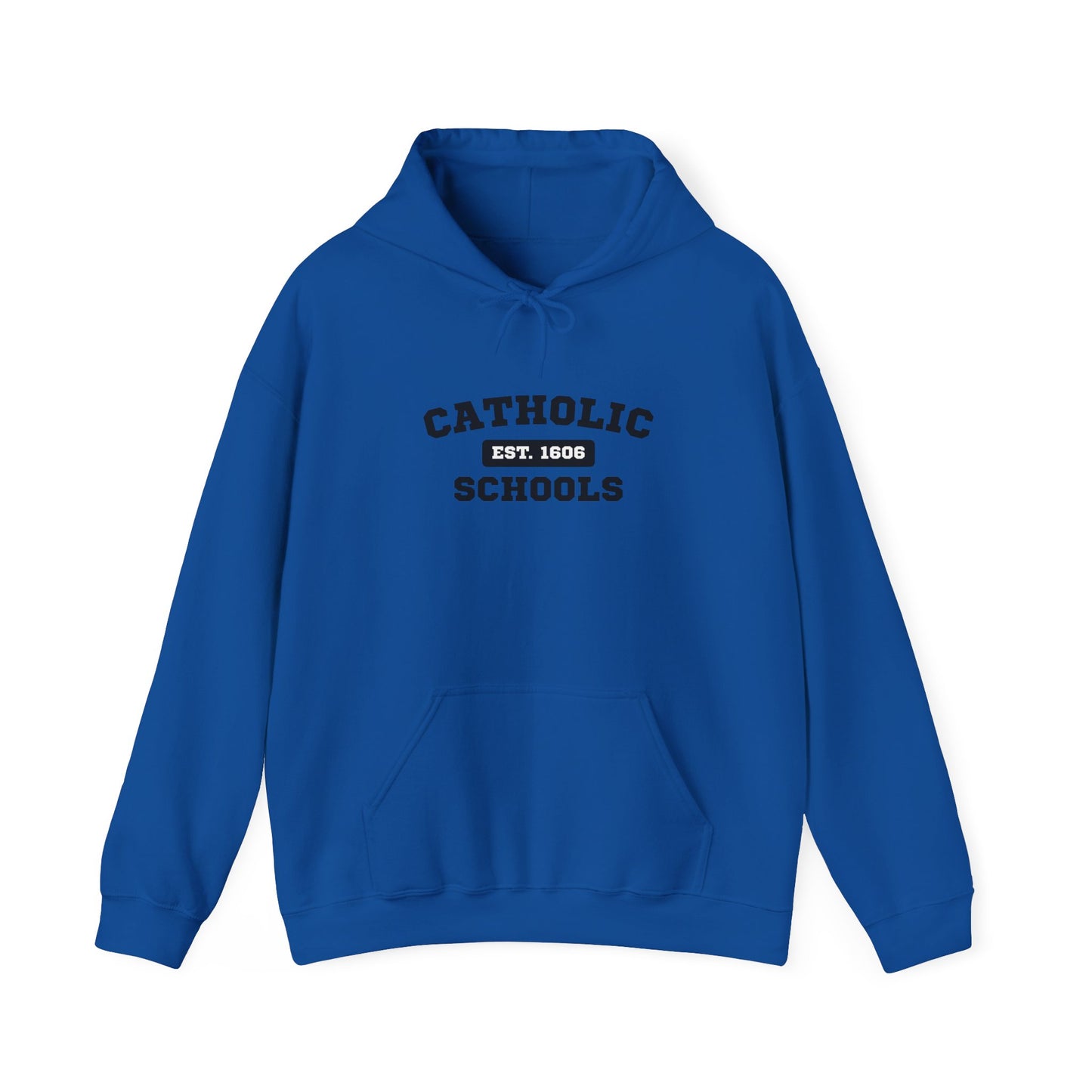Catholic Schools Hoodie – Est. 1606 – Classic Campus Sweatshirt
