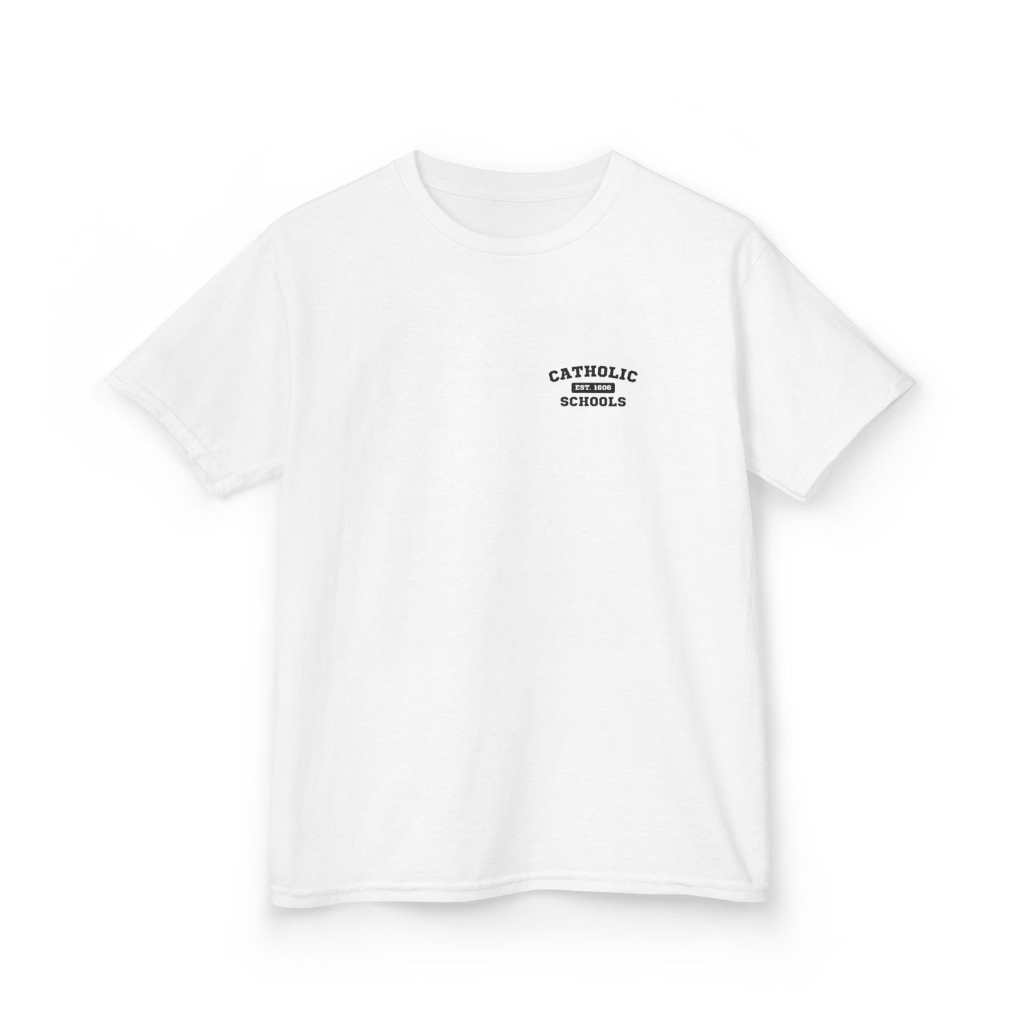 Catholic Schools Est. 1606 Kids T-Shirt – "Building Minds for This World, Souls for the Next" (Catholic Schools Series)