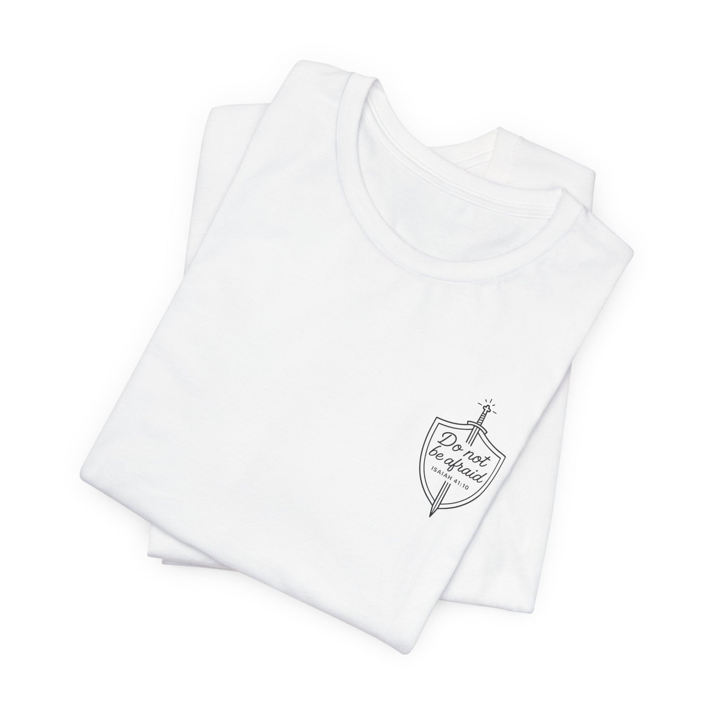 Be Not Afraid Catholic T-Shirt - Isaiah 41:10 & St. John Paul II Inspirational Tee