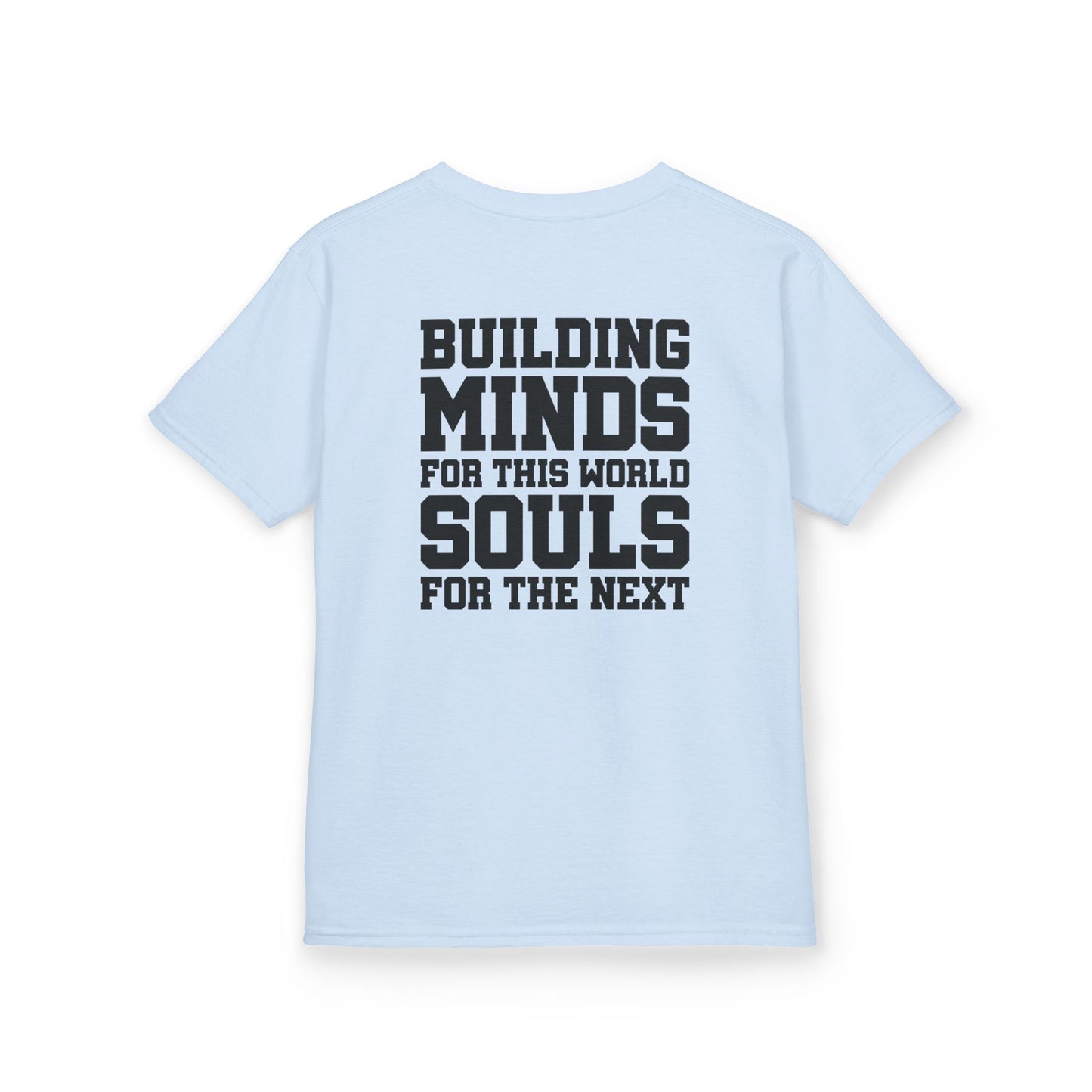 Catholic Schools Est. 1606 Kids T-Shirt – "Building Minds for This World, Souls for the Next" (Catholic Schools Series)