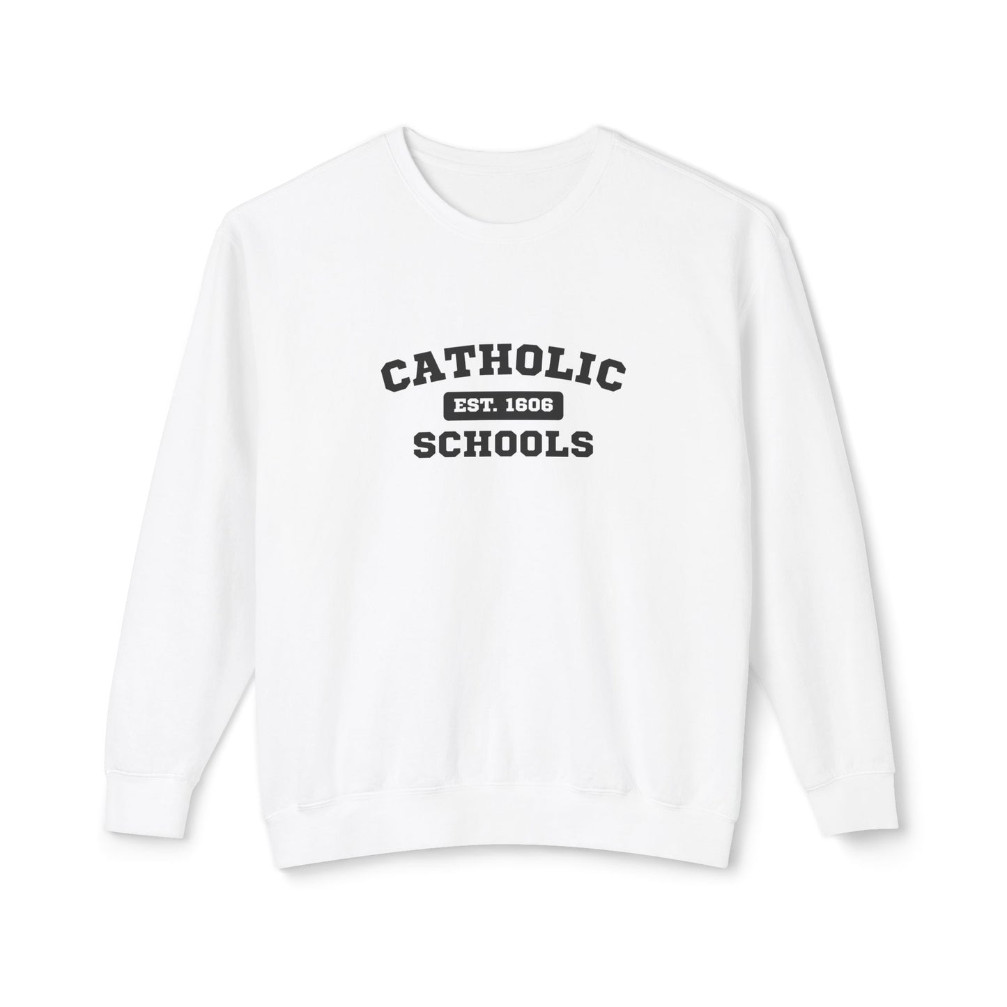 Catholic Schools Crewneck Sweatshirt – Established 1606 – Vintage School Pullover