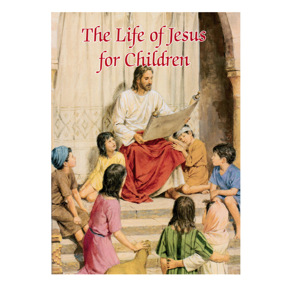 The Life of Jesus for Children