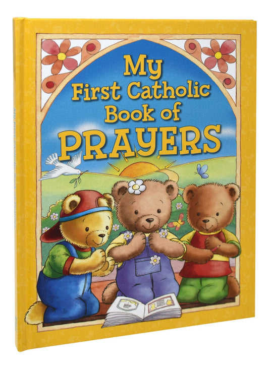 My First Catholic Book Of Prayers